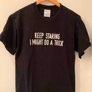 keep staring I might to a trick t shirt magic